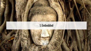 1. Embedded
 