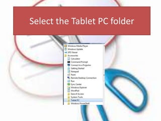 Select the Tablet PC folder