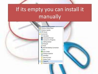 If its empty you can install it
manually