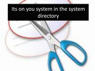 Its on you system in the system
directory