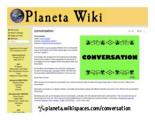 planeta.wikispaces.com/conversation
 