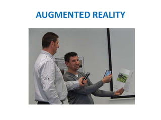 AUGMENTED REALITY
 