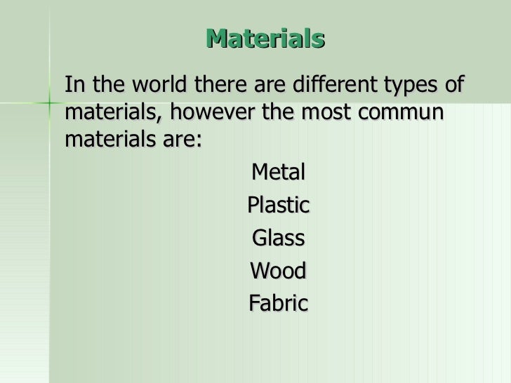 Where materials come from