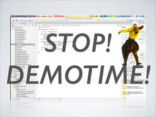 STOP!
DEMOTIME!

 