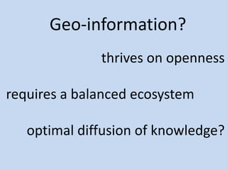 Where Open Innovation Meets Geo Information Slide 47