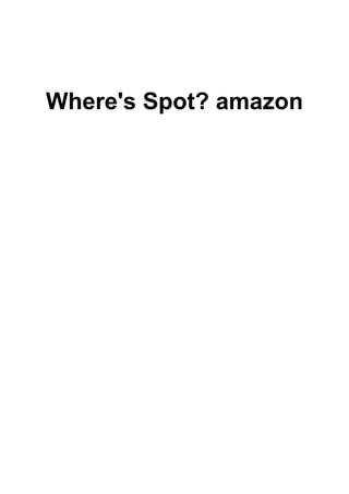 Where's Spot? amazon
 