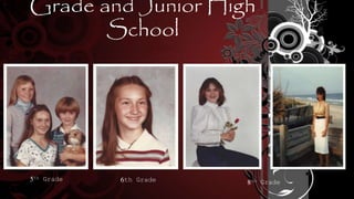 Grade and Junior High
School
5th Grade 6th Grade 8th Grade
 