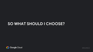 @BretMcG
SO WHAT SHOULD I CHOOSE?
 
