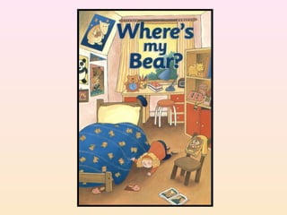 Where's my bear 2(story for little children)