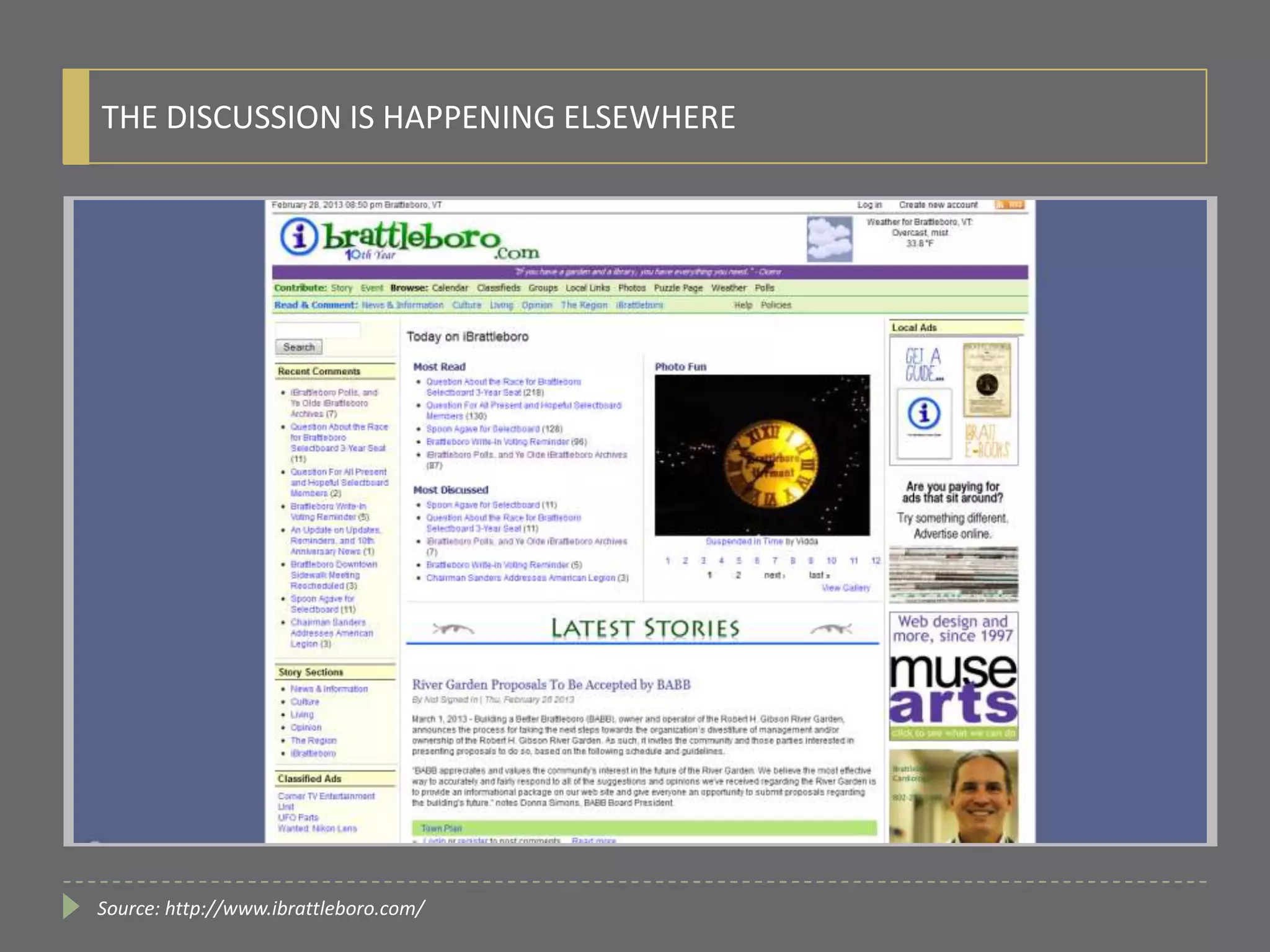 THE DISCUSSION IS HAPPENING ELSEWHERE
Source: http://www.ibrattleboro.com/
 