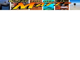 Major Media Coverage...Matt's video clips have appeared on television shows including:The Screen Savers (March 17, 2005) MSNBC's Countdown with Keith Olbermann (August 18, 2005) Inside Edition (August 19, 2005) The Ellen DeGeneres Show (October 10, 2005) Rude Tube (February 15, 2008) 40 Greatest Internet Celebrities on VH1 Jimmy Kimmel Live (August 6, 2008) Enough Rope (August 18, 2008) The Daily Show (November 6, 2008) Matt was bumped from Good Morning America on September 8, 2005, due to coverage of Hurricane Katrina, but appeared May 31, 2006, dancing outside the GMA studio in Times Square with footage from his videos displayed on the Panasonic Astro Vision screen on One Times Square.In November 2006, Harding was invited to lecture at Champlain College in Burlington, Vermont about the experience of making the video and subsequent fame. He also was filmed dancing with students from the college.In 2007, Jawed Karim, one of the founders of YouTube, stated that Harding's video is his favorite video posted to Youtube.On July 22, 2008, NASA featured Harding's 3rd video on their APOD (Astronomy Picture of the Day) website, titled "Happy People Dancing on Planet Earth", making claim of humans worldwide sharing a common love of dance. The website states that "few people are able to watch the above video without smiling".Harding himself has joked that he is impressed with this, especially considering that the video is neither anything to do with astronomy, nor a picture.On November 2008, Matt and the vocalist Palbasha was interviewed by KFAI radio in Minnesota, It is about behind the scene story in finding the musician.  Matt has also done an advert for visa this year and it was shot in Dubai.http://en.wikipedia.org/wiki/Where_the_hell_is_matt