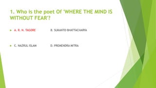Where the Mind is Without Fear MCQS.pptx
