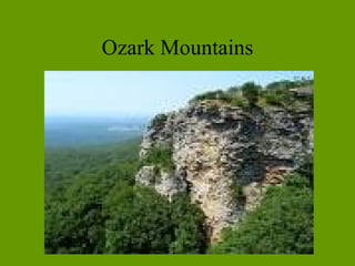 Ozark Mountains   
