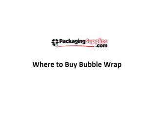 Where to buy bubble wrap