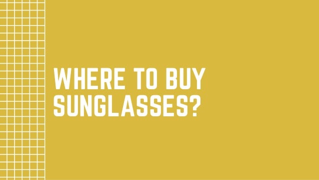 where to buy sunglasses