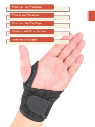Where Can I Buy Wrist Straps
Where To Buy Wrist Wraps
Where Can I Buy Wrist Wraps
Wrist Brace With Thumb Stabilizer
Thumb ...
