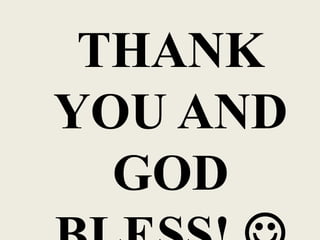THANK
YOU AND
GOD
 