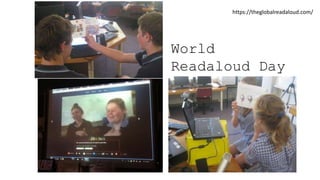 World
Readaloud Day
https://theglobalreadaloud.com/
 