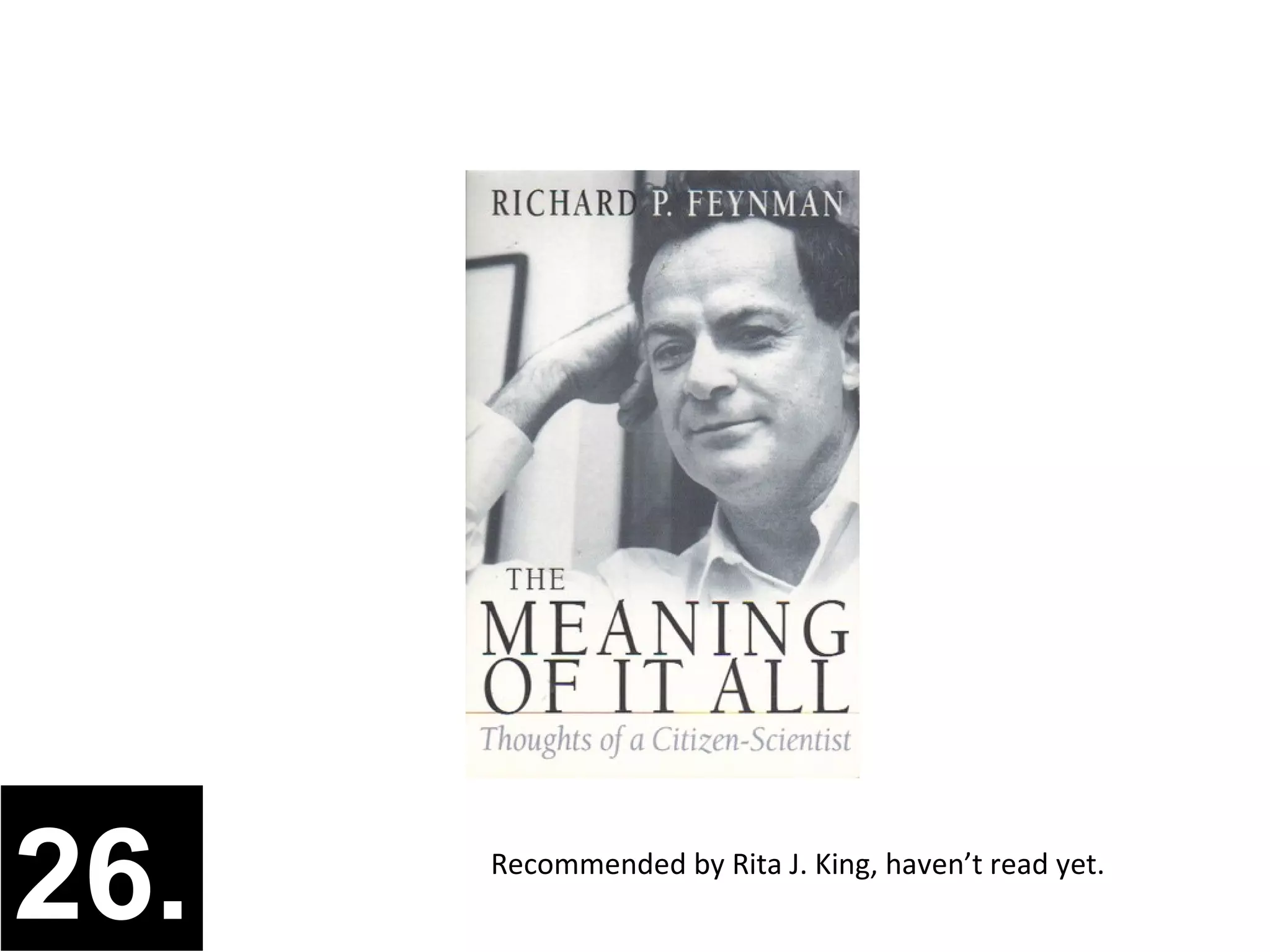 26.   Recommended by Rita J. King, haven’t read yet.
 