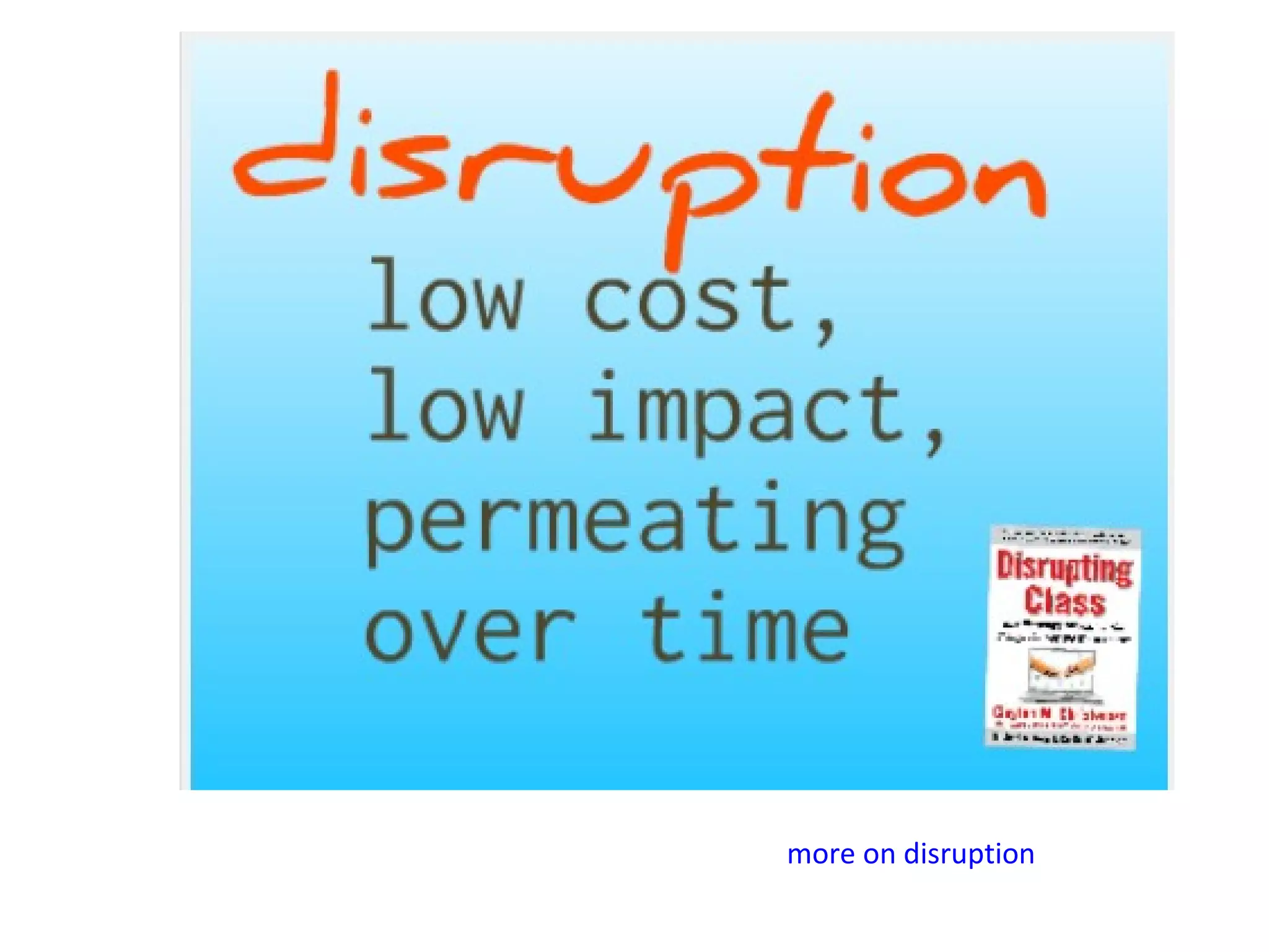 more on disruption
 