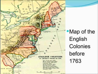 Map of the English Colonies before 1763 