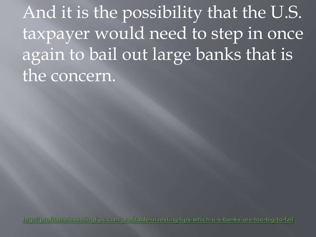 Which U.S. Banks Are Too Big to Fail?