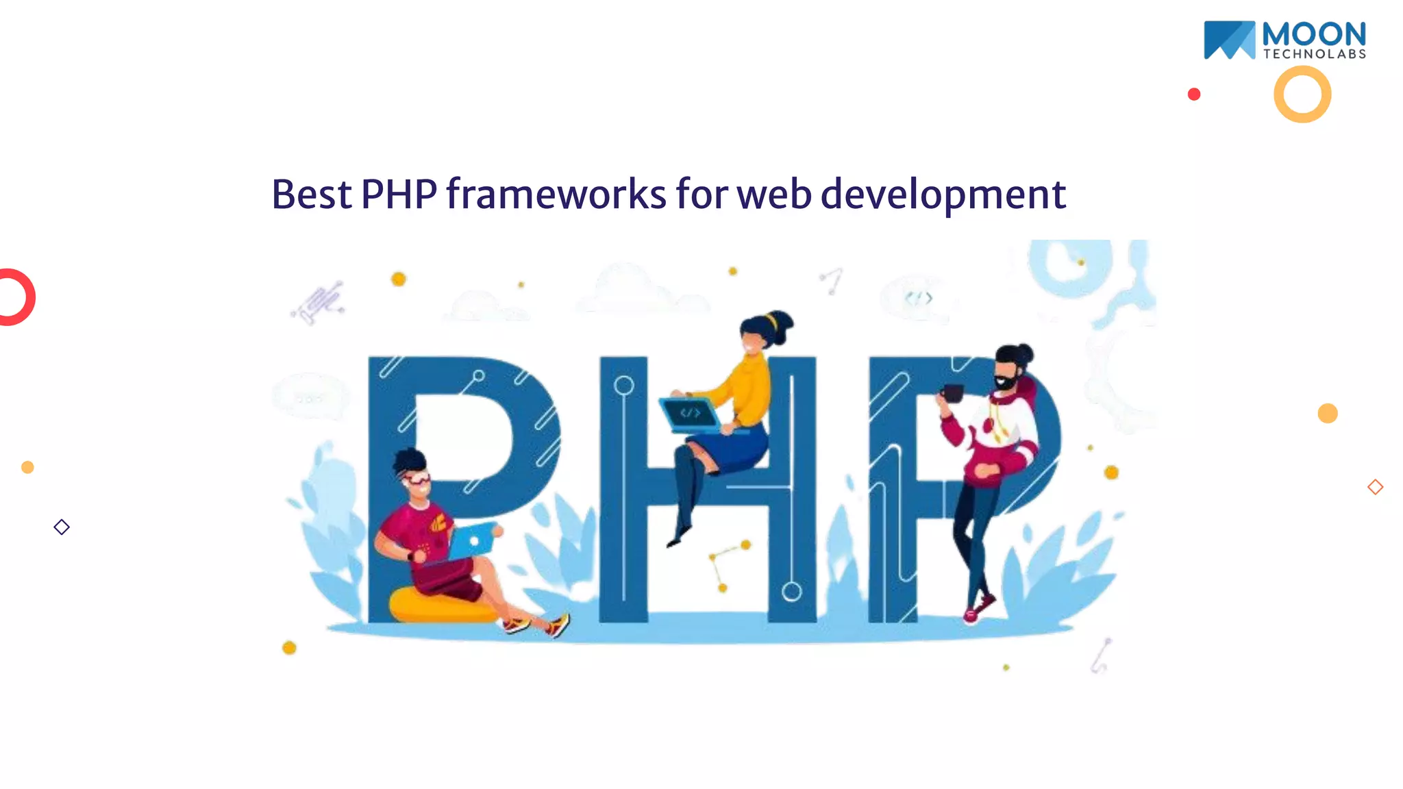 Best PHP frameworks for web development
 