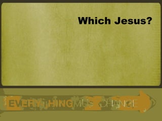 Which Jesus? 