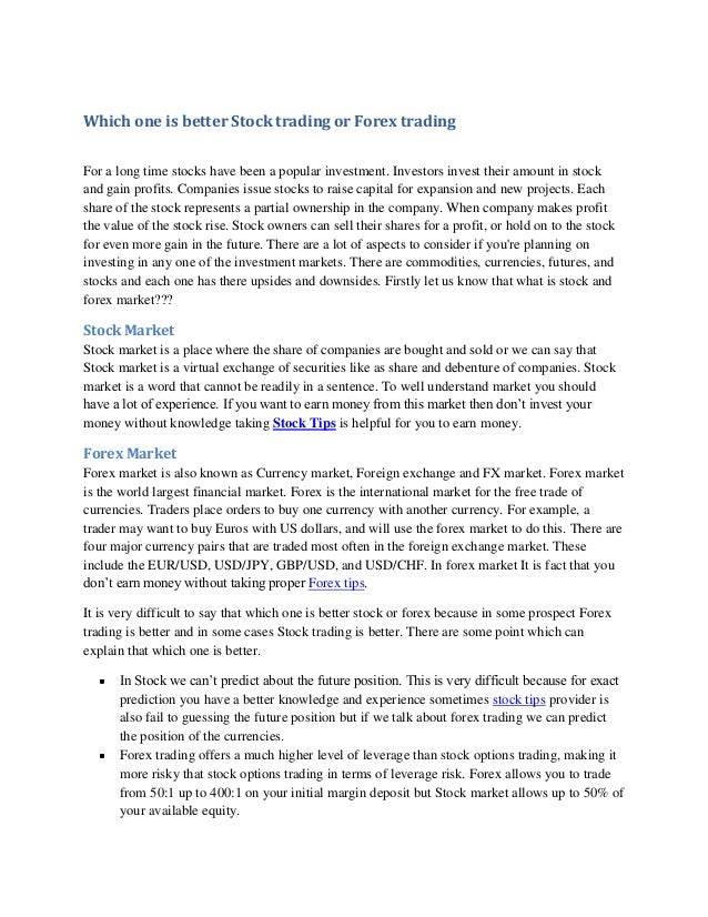 Which is better forex or stock market