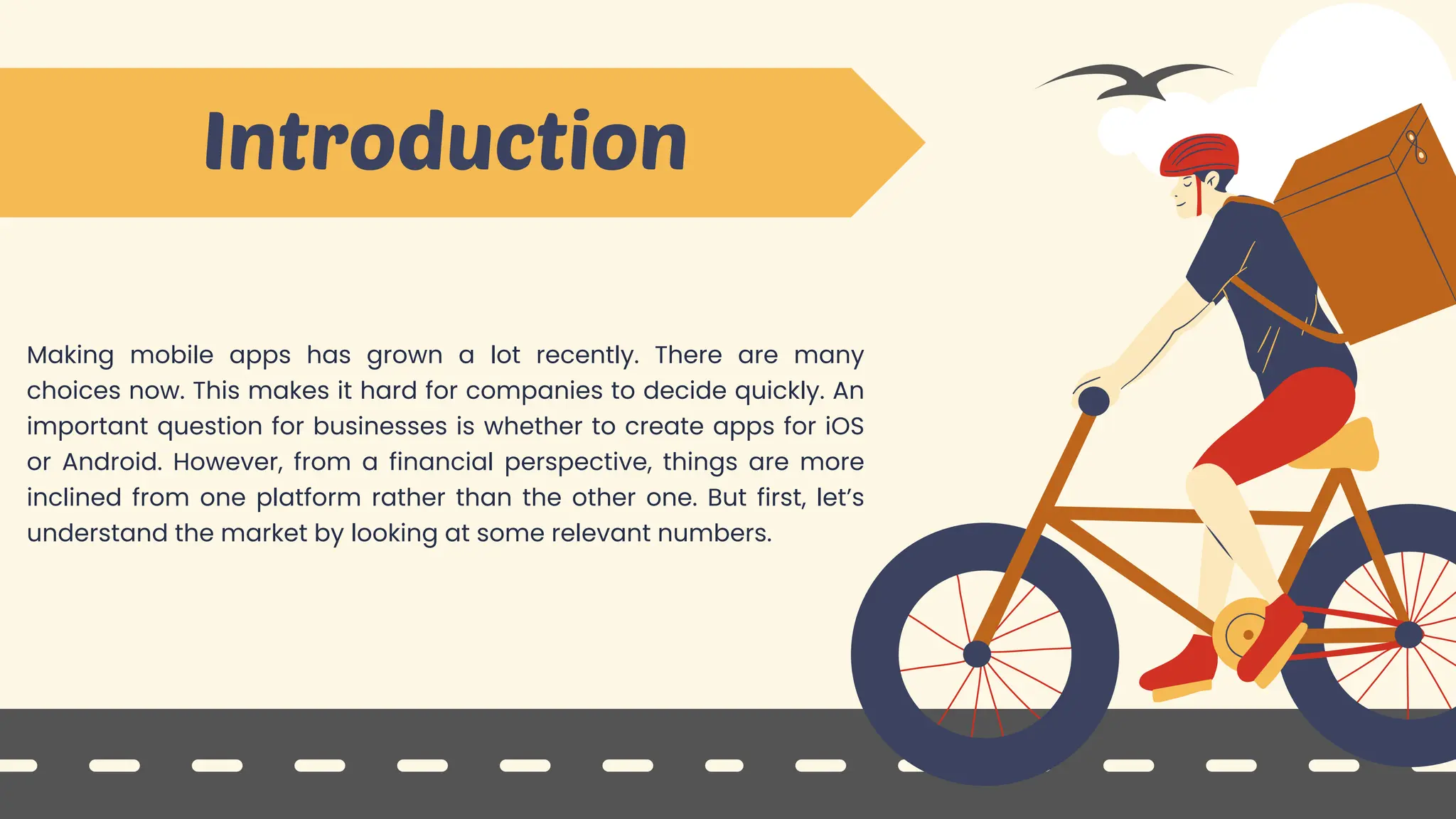 Introduction
Making mobile apps has grown a lot recently. There are many
choices now. This makes it hard for companies to decide quickly. An
important question for businesses is whether to create apps for iOS
or Android. However, from a financial perspective, things are more
inclined from one platform rather than the other one. But first, let’s
understand the market by looking at some relevant numbers.
 