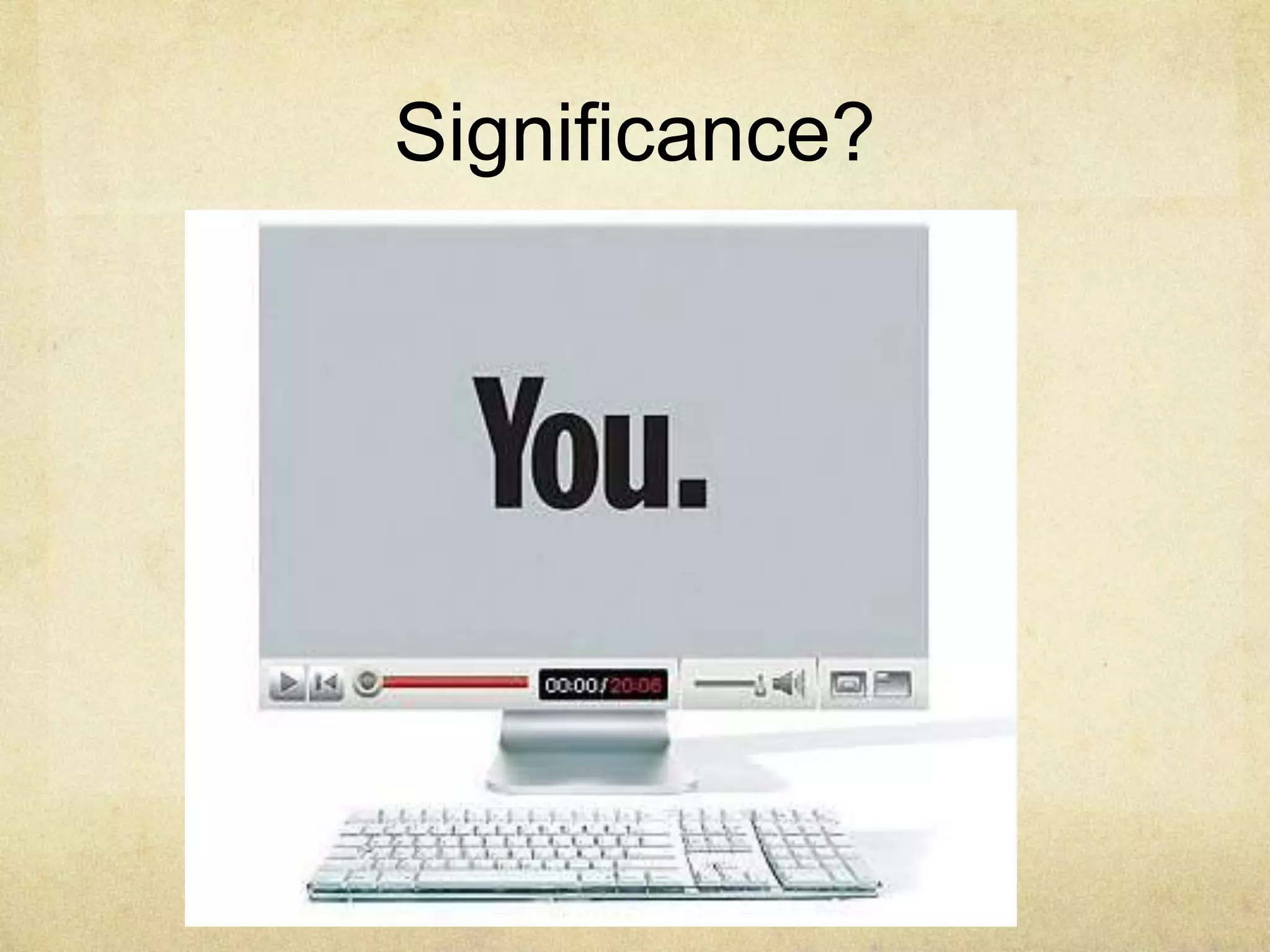 Significance?
 