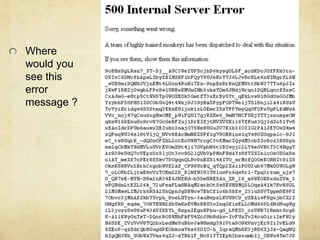Where
would you
see this
error
message ?
 
