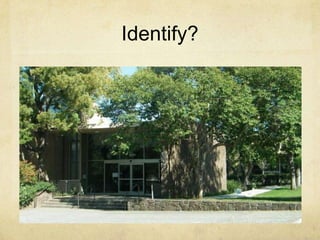 Identify?
 