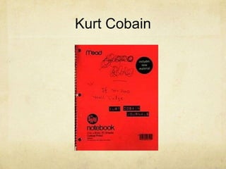 Kurt Cobain
 