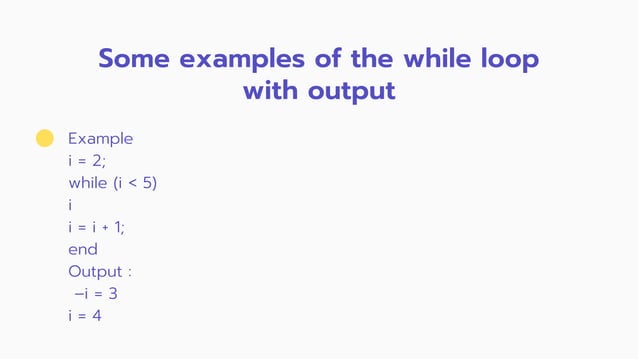 A Complete Guide on While Loop in MATLAB | PPT | Free Download
