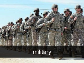 military 
