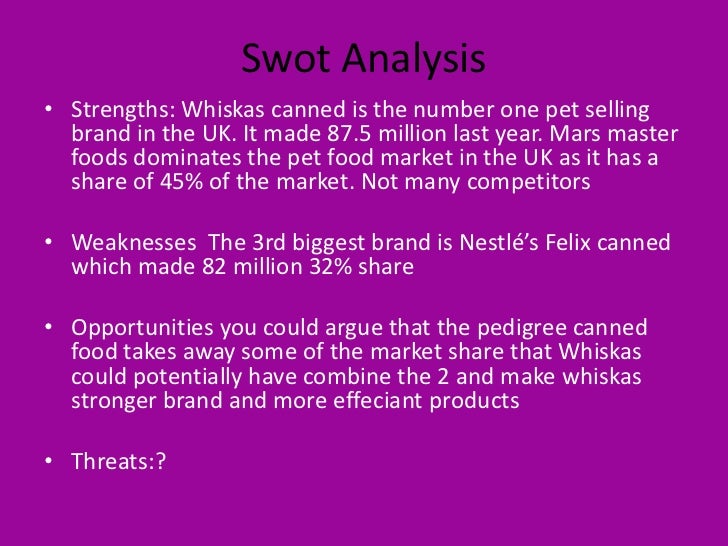 whiskas swot Mars, incorporated: consumer packaged goods - company profile & swot analysis mars, incorporated: consumer packaged goods - company profile & swot. whiskas swot Mars, incorporated: consumer packaged goods - company profile & swot analysis mars, incorporated: consumer packaged goods - company profile & swot.