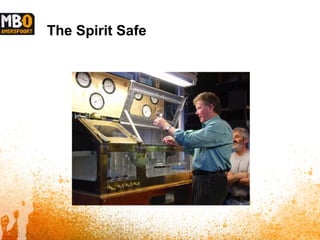 The Spirit Safe
 