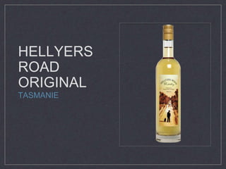 HELLYERS 
ROAD 
ORIGINAL 
TASMANIE 
 