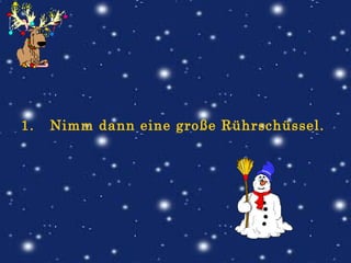 Nimm dann eine große Rührschüssel.   