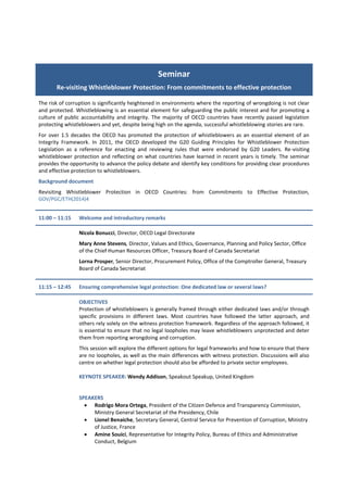 Seminar
Re-visiting Whistleblower Protection: From commitments to effective protection
The risk of corruption is significa...