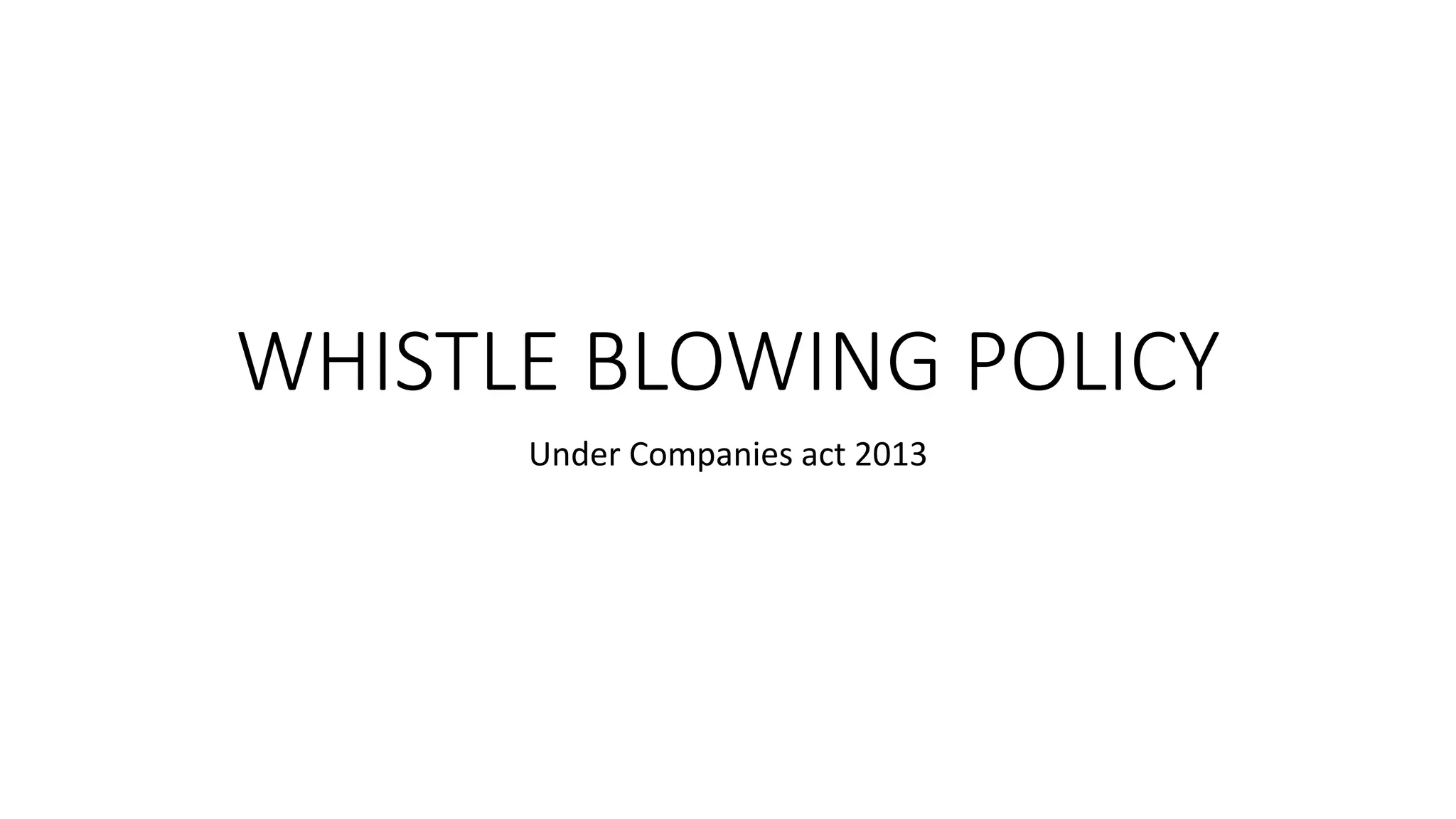Whistle blowing policy PPTX