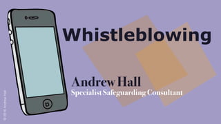 Whistleblowing in schools and colleges