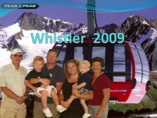 Whistler  2009 