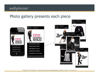 TM




Photo gallery presents each piece




      Copyright 2011 Nellymoser, Inc.   ●   Proprietary and Confidential ● www.nellymoser.com ● +1-781-645-1515   7
 