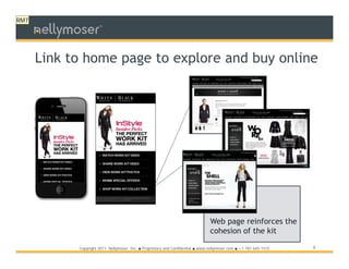 RM7
                      TM




      Link to home page to explore and buy online




                                                                                     Web page reinforces the
                                                                                     cohesion of the kit

            Copyright 2011 Nellymoser, Inc.   ●   Proprietary and Confidential ● www.nellymoser.com ● +1-781-645-1515   8
 