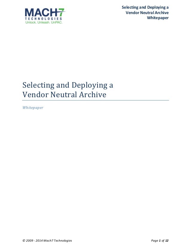 Selecting and Deploying a Vendor Neutral Archive (VNA)
