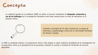 Medicina Basada en la Evidencia: Integración de Ciencia, Experiencia y ...