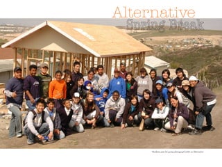 Students pose for group photograph while on Alternative
Alternative
 