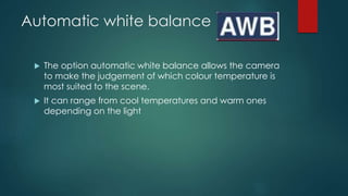 Automatic White Balance Algorithm White balance | PPTX